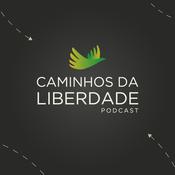 Caminhos da Liberdade Podcast — Instituto de Formação de Líderes de São Paulo (IFL-SP)