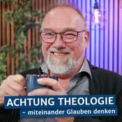 Achtung Theologie - miteinander Glauben denken