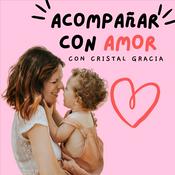 Acompañar con amor con Cristal Gracia