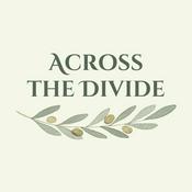 Across the Divide Podcast