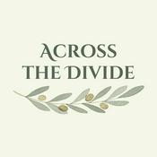 Across the Divide Podcast