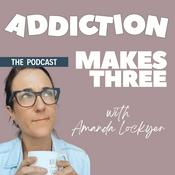 Addiction Makes Three