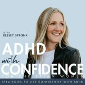 ADHD with Confidence | Overcome Anxiety & Self-Doubt, ADHD Coach, Christian Life Coach, ADHD in Women