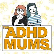 The ADHD MUMS Pod