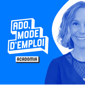 Ado, mode d’emploi