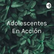 Adolescentes En Acción - Cesia Rios