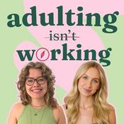 Adulting isn't Working