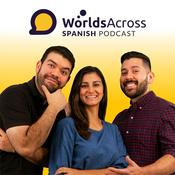 Advanced Spanish Podcast | WorldsAcross