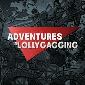 Adventures in Lollygagging