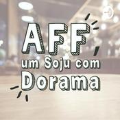 AFF, um soju com dorama