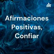 Afirmaciones Positivas, Confiar