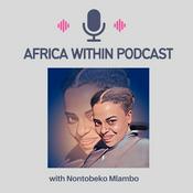 Africa Within Podcast's Podcast