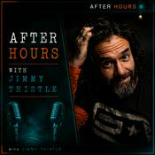 After Hours with Jimmy Thistle
