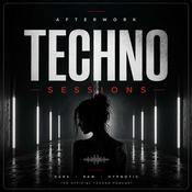 Afterwork Techno Sessions – Techno Podcast, Raw & Hypnotic Techno Mixes