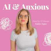AI and Anxious