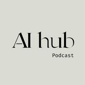 AI Hub Podcast