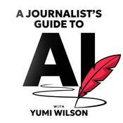 A Journalist's Guide To AI