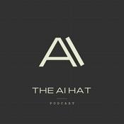 The AI Hat Podcast