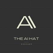The AI Hat Podcast