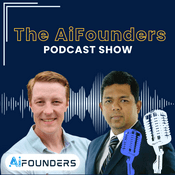 AiFounders Podcast Show
