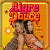 Aigre-Douce Podcast