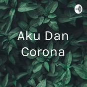 Aku Dan Corona