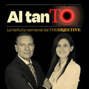 Al tanto | La tertulia semanal de THE OBJECTIVE