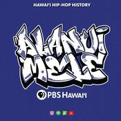 ALANUI MELE - Hawaiʻi Hip-Hop History
