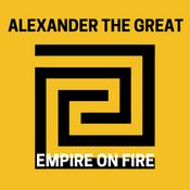 Alexander the Great: Empire on Fire