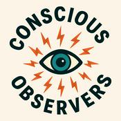 Conscious Observers with Jordan Crowder