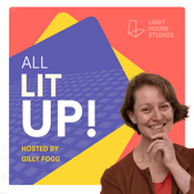 All Lit Up! A Podcast for the Creative Industries
