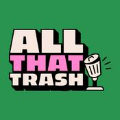 All That Trash