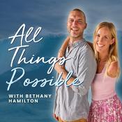 All Things Possible With Bethany Hamilton