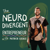 The Neurodivergent Entrepreneur