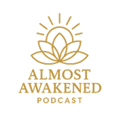 Almost Awakened
