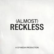 (Almost) Reckless