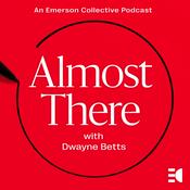 Almost There with Dwayne Betts