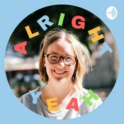 Alright Yeah Podcast