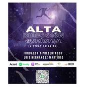 Alta Dirección Jurídica (y otras galaxias)