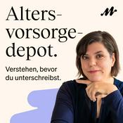 Altersvorsorgedepot. Verstehen, bevor du unterschreibst.