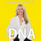 Amanda Wakeley: Style DNA