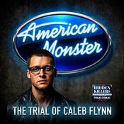 American Monster: The Trial Of Caleb Flynn