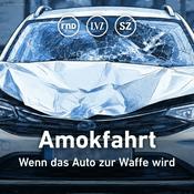 Amokfahrt. Wenn das Auto zur Waffe wird