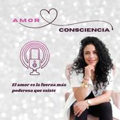 Amor y Consciencia