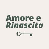 Amore e Rinascita