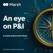 An Eye on P&I: A Marine Podcast from Marsh