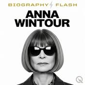 Anna Wintour - Biography Flash