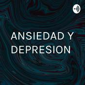 ANSIEDAD Y DEPRESION