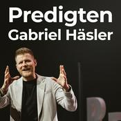 Predigten von Gabriel Häsler