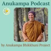 Anukampa Podcast